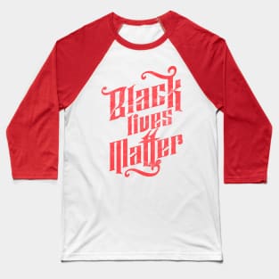 Black Lives Matter Red Baseball T-Shirt